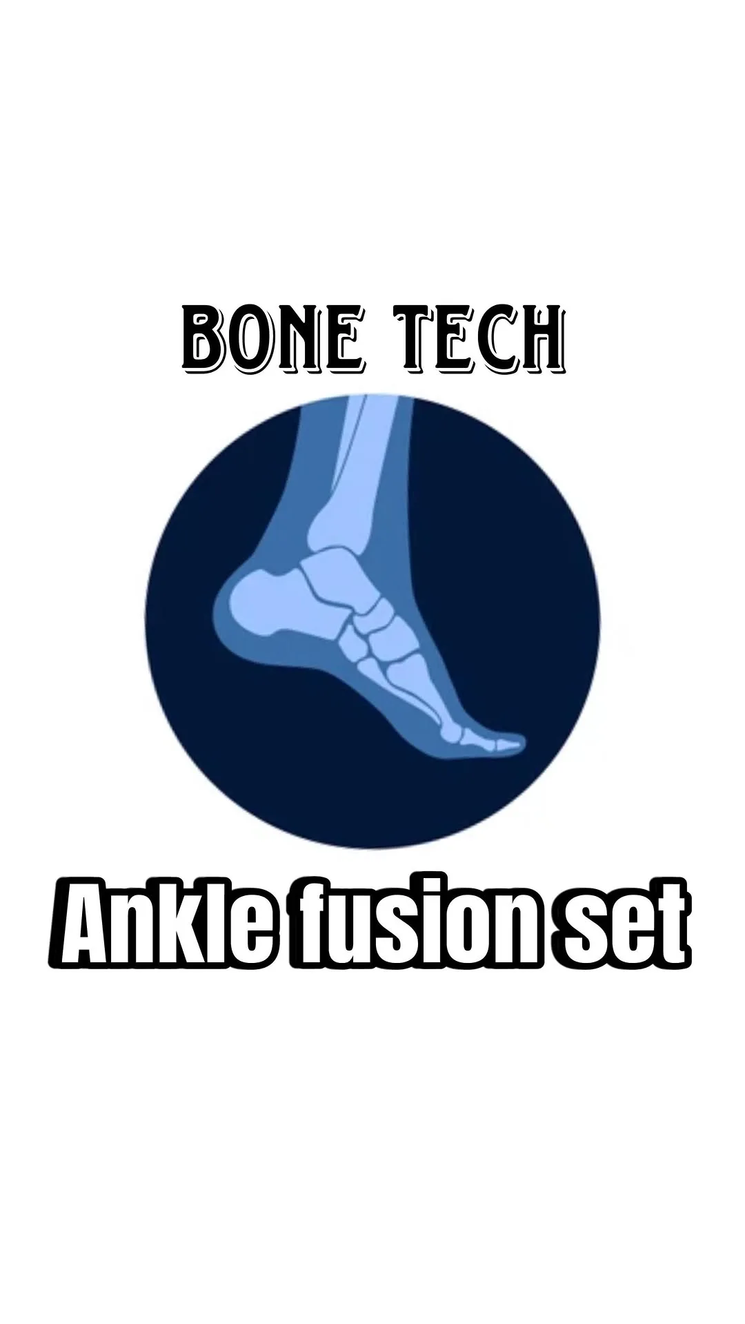 ست فیوژن مچ پا ارتوپدی Bone Tech